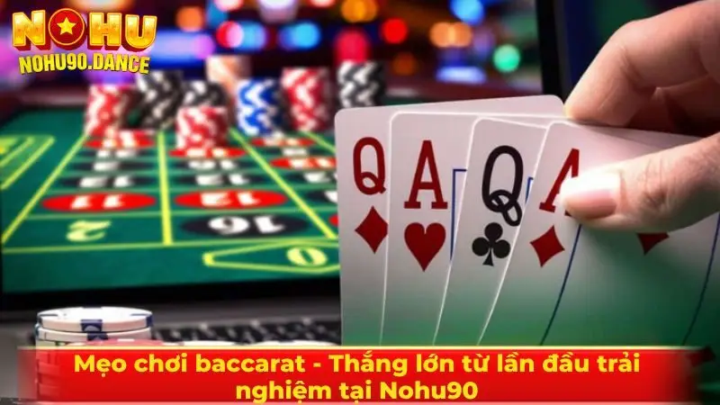 Mẹo chơi baccarat
